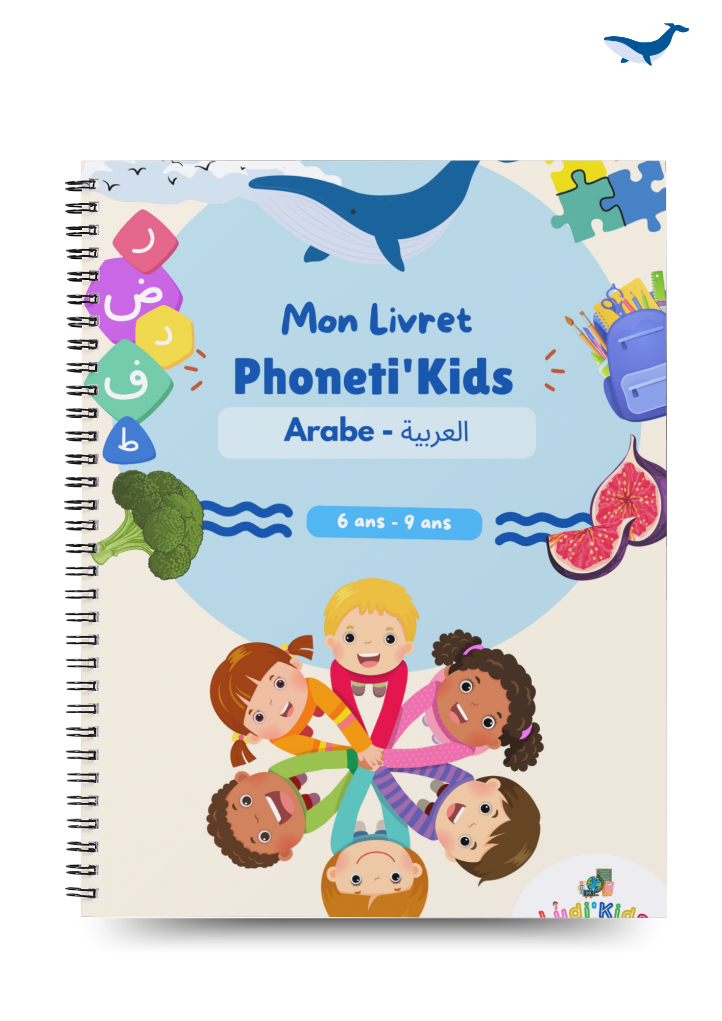 Livret d'activités Phoneti'kids Arabe-Français-Phonétique 6 à 9 ans